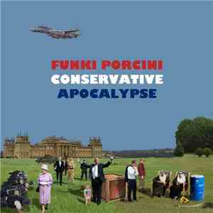 Funki Porcini - Conservative Apocalypse / Coloured Drops Of Pissypops