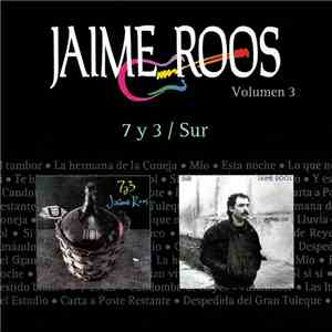 Jaime Roos - 7 Y 3 / Sur