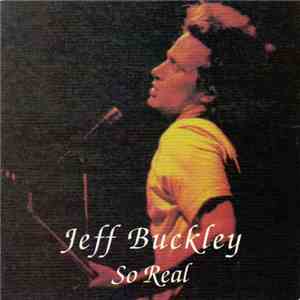 Jeff Buckley - So Real