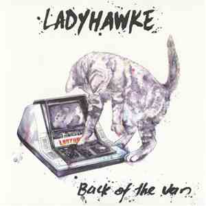 Ladyhawke - Back Of The Van