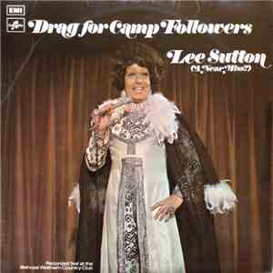 Lee Sutton (A Near Miss?) - Drag For Camp Followers