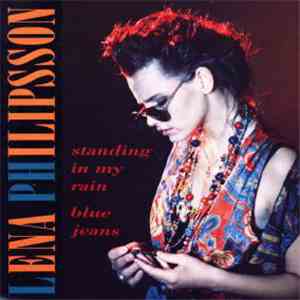Lena Philipsson - Standing In My Rain / Blue Jeans