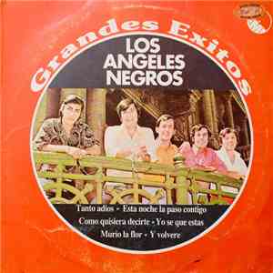 Los Angeles Negros - Grandes Exitos