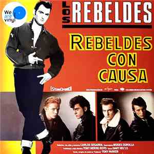 Los Rebeldes - Rebeldes Con Causa