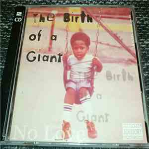Mr. Mr. No Love  - The Birth of a Giant