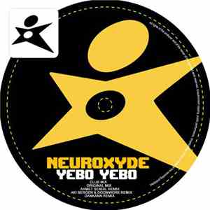 Neuroxyde - Yebo Yebo