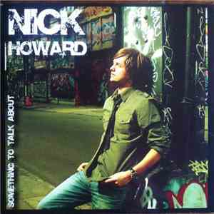 Nick Howard  - Something To Talk About