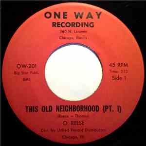 O. Reese - This Old Neighborhood