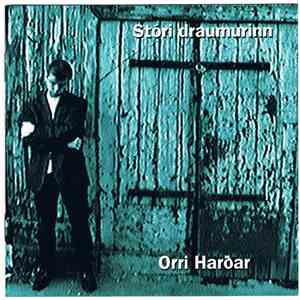 Orri Harðarson - Stóri Draumurinn