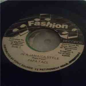 Papa Face - In A Jamaica Style