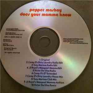Pepper Mashay - Does Your Mamma Know