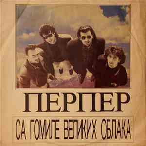 Perper - Sa Gomile Velikih Oblaka