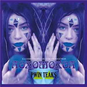 Pwin ▲▲ Teaks - Aoxomoxoa