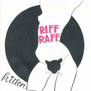 Riff Raff  - Kitten