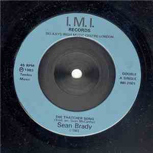 Sean Brady - The Thatcher Song / The Hills Of Sweet Mayo