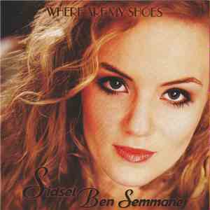 Sidsel Ben Semmane - Where Are My Shoes