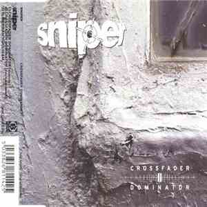 Sniper  - Crossfader Dominator