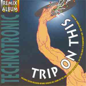 Technotronic - Trip On This (Remix Album)