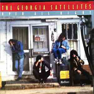 The Georgia Satellites - Open All Night / Dunk 'N' Dine