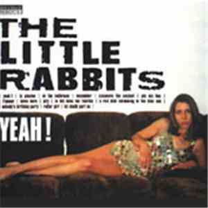 The Little Rabbits - Yeah!