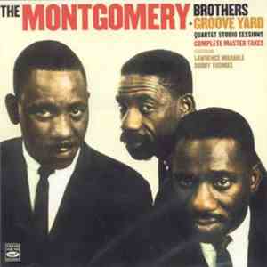 The Montgomery Brothers - The Montgomery Brothers + Groove Yard