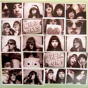 The Wild Ones  - Dream On