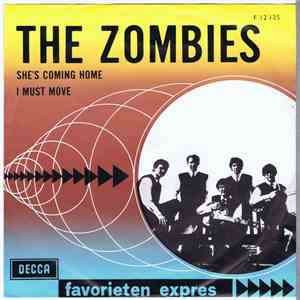 The Zombies - She's Coming Home / I Must Move