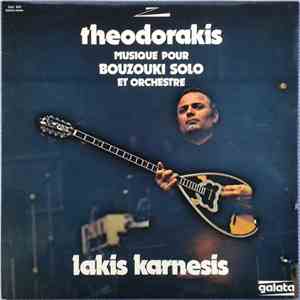 Théodorakis - Lakis Karnesis - Musique Pour Bouzouki Solo Et Orchestre