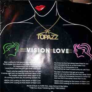 Topazz  - Vision Love / Vision De Amor
