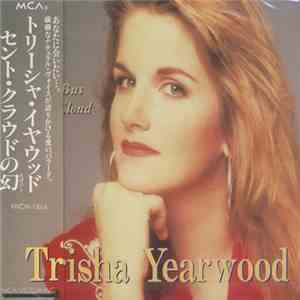 Trisha Yearwood - On A Bus To St. Cloud