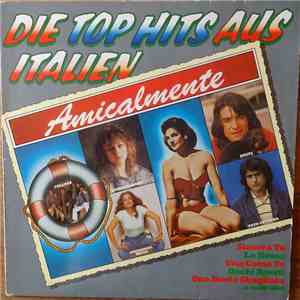 Various - Amicalmente - Die Top Hits Aus Italien