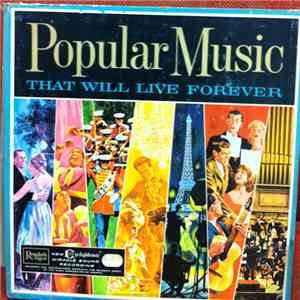 Various - Popular Music That Will Live Forever