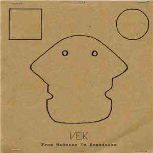 Veik - From Madness To Nomadness