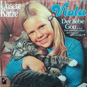 Viola  - Unsere Katze / Der Lieb Gott ...