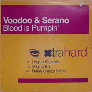 Voodoo & Serano - Blood Is Pumpin'