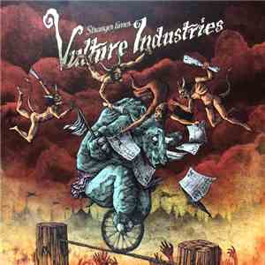 Vulture Industries - Stranger Times
