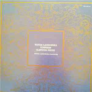 Wanda Landowska - Couperin Clavecin Pieces