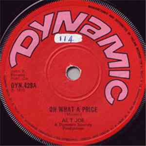 Al T. Joe - Oh What A Price