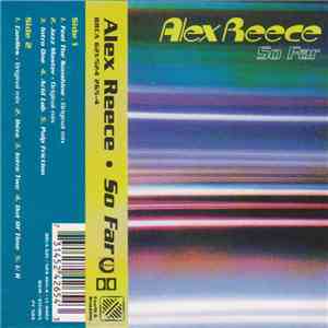 Alex Reece - So Far