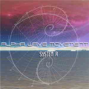 Alpha Wave Movement - System A