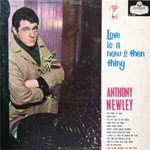Anthony Newley - Love Is A Now And Then Thing