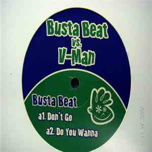 Busta Beat vs. V-Man - Don't Go