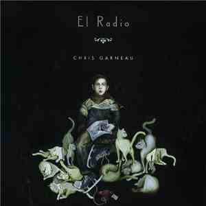 Chris Garneau - El Radio