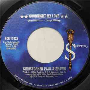 Christopher Paul  & Shawn - Goodnight My Love