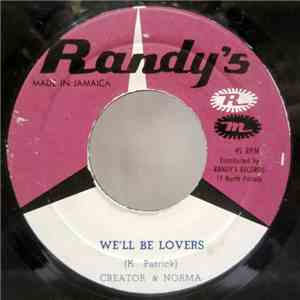 Creator & Norma / Norma Frazer - We'll Be Lovers / Come On Baby