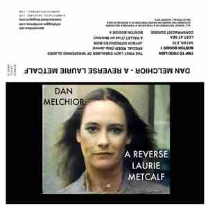 Dan Melchior - A Reverse Laurie Metcalf
