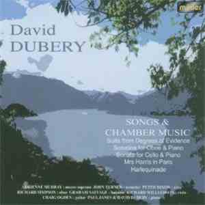David Dubery - Songs & Chamber Music