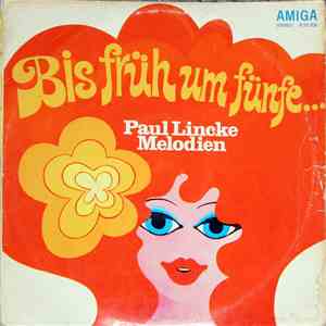 Die Kolibris & Die Dominos - Bis Früh Um Fünfe... Paul Lincke Melodien
