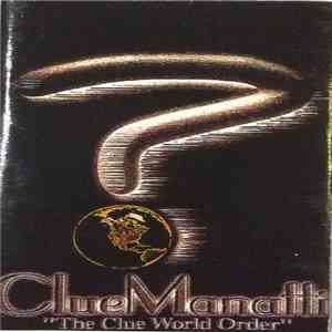 DJ Clue - ClueManatti - The Clue World Order