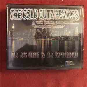 DJ JS One & DJ Spinbad - The Cold Cutz Remixes